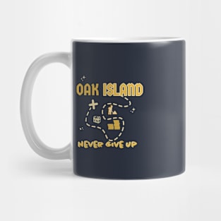 Oak Island Never Give Up the Gold Mug